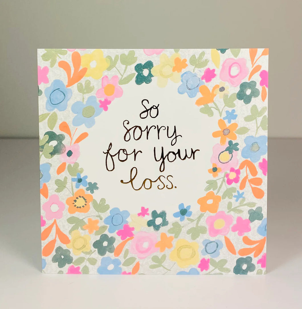 Sorry For your Loss Sympathy Card