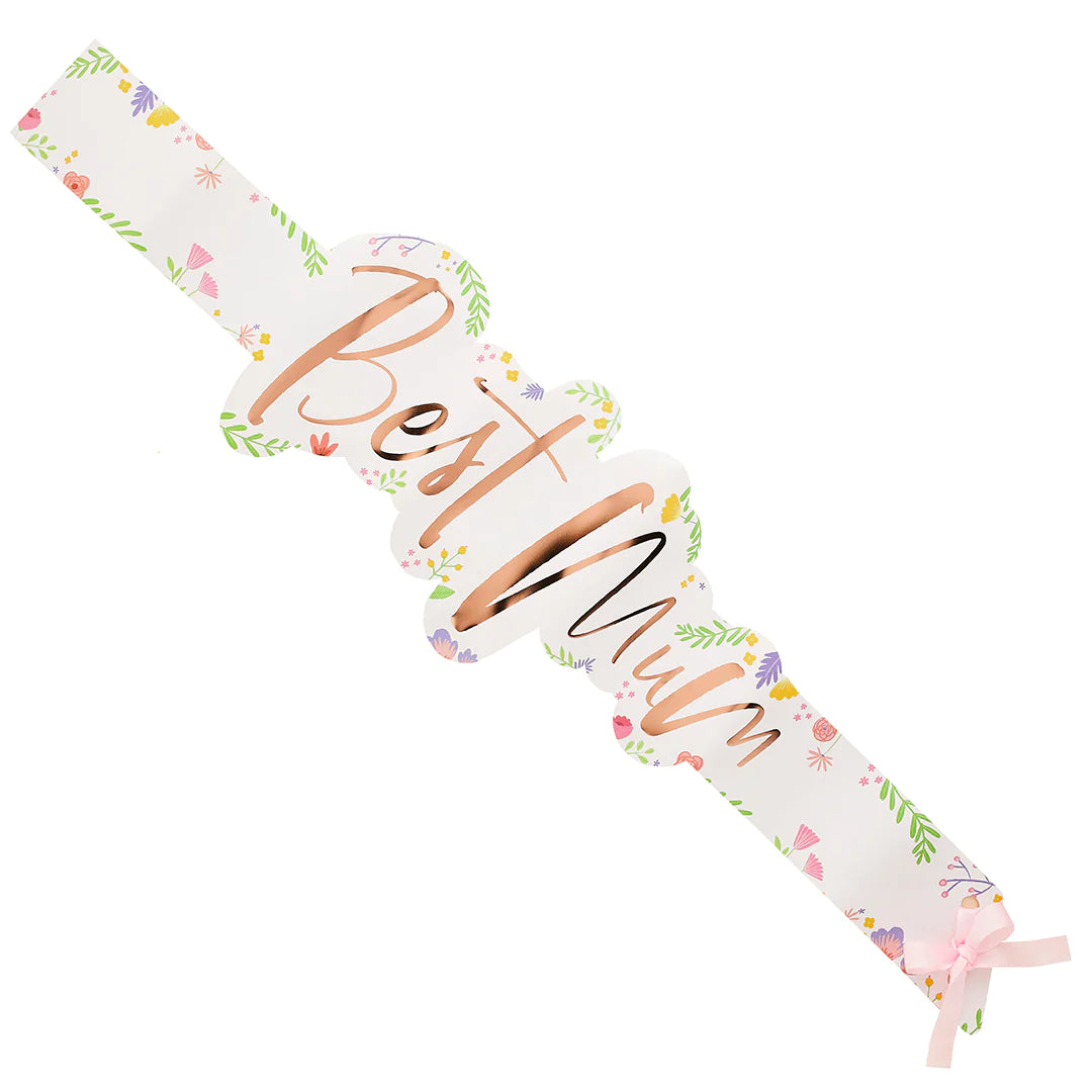 Mother's Day Best Mum Sash