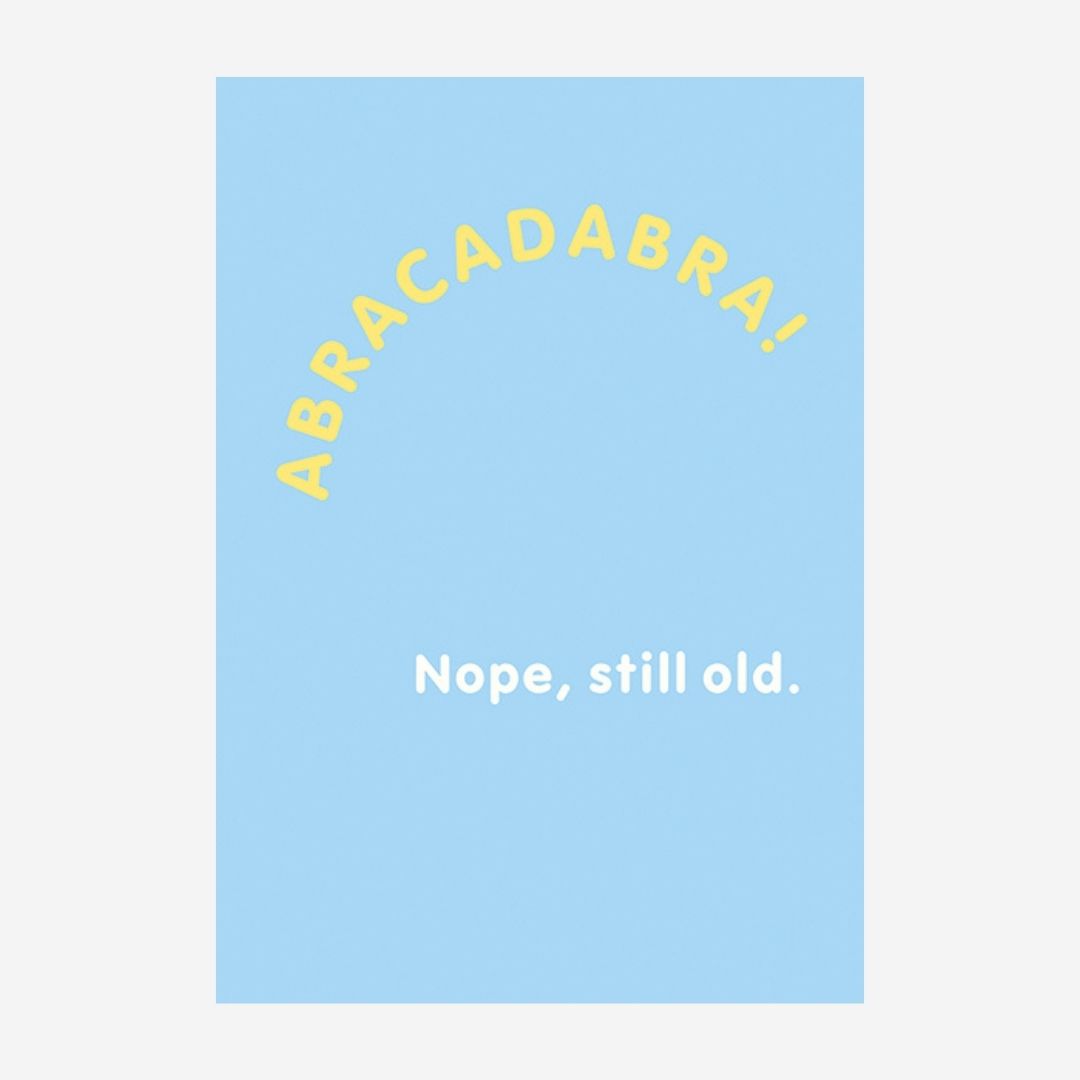 Abracadabra Still Old Birthday Card