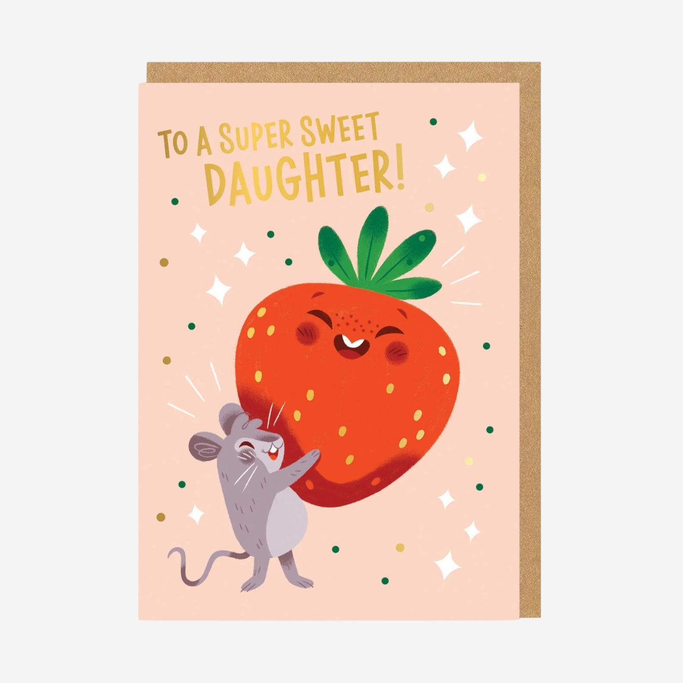 Daughter Super Sweet Greeting Card