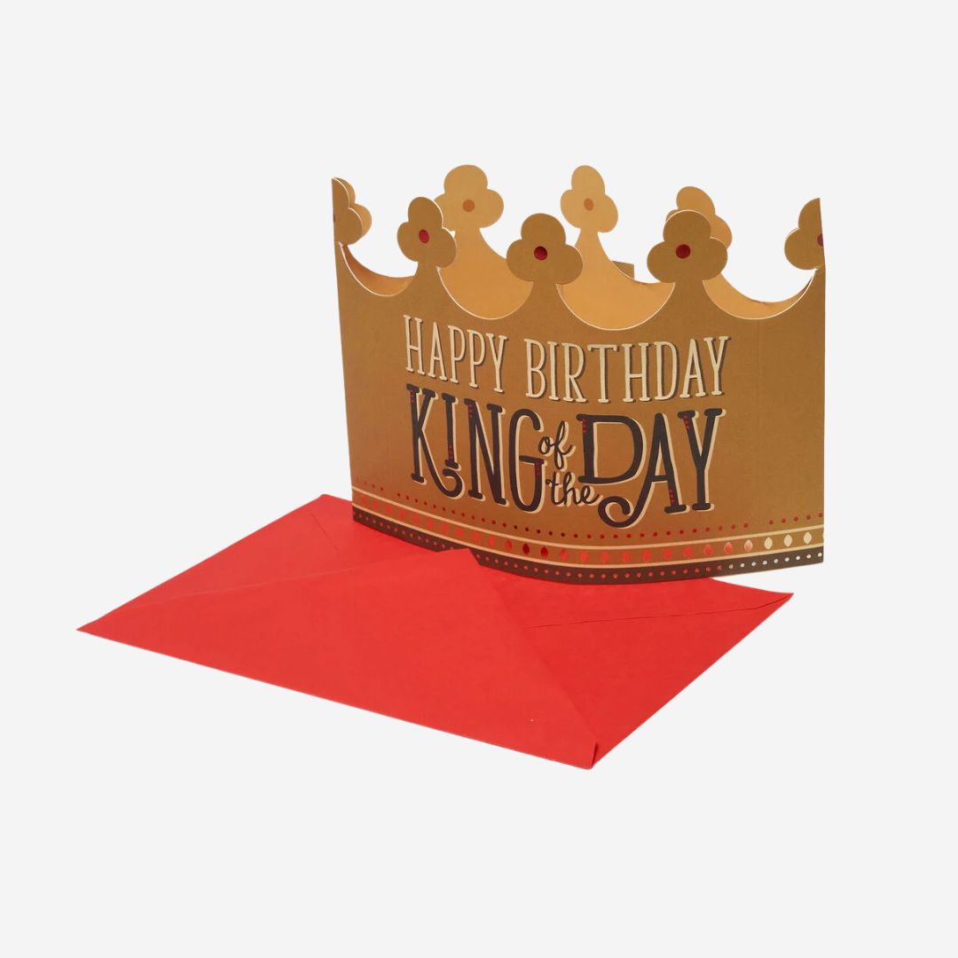 King of the Day Birthday Card