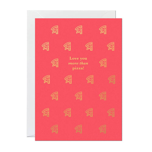 Love You More Than Pizza | Love and Valentine's Day Card
