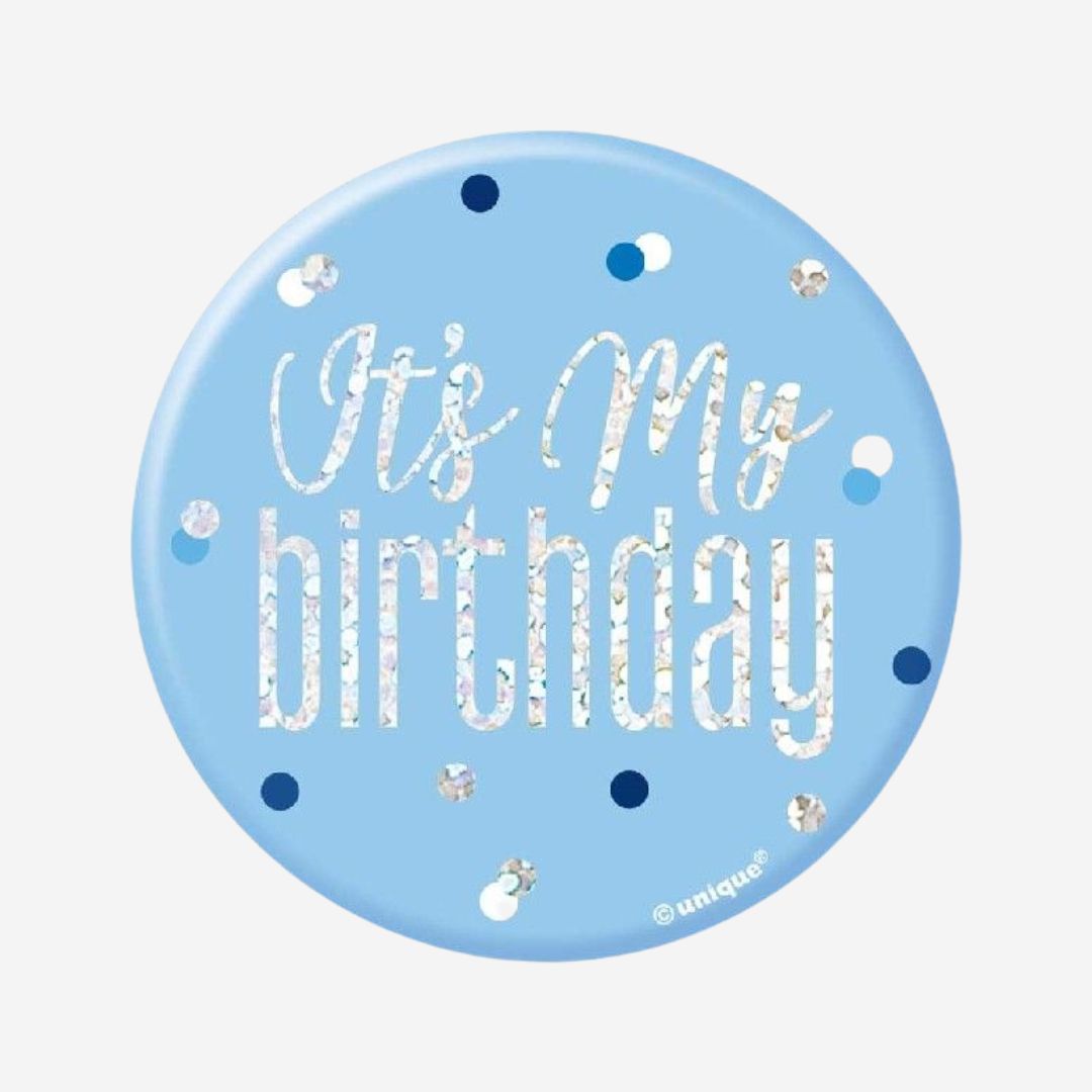 Blue & Silver "It's My Birthday" Badge