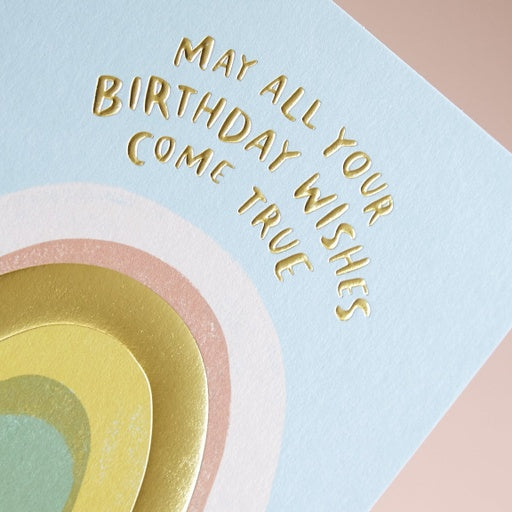 May all of your Birthday wishes come true Card