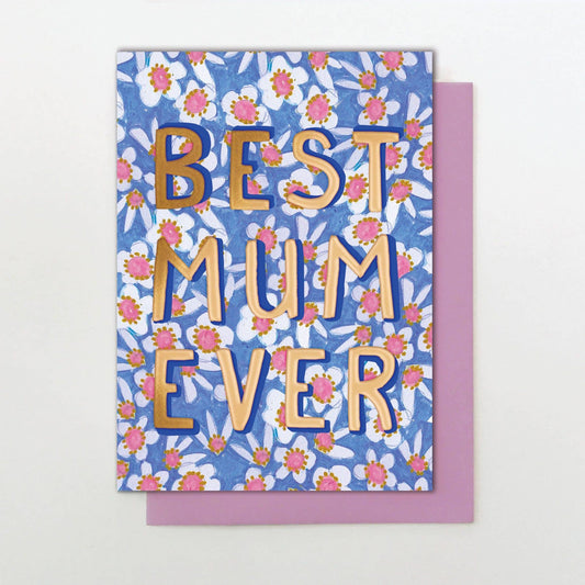 Best Mum Ever Card