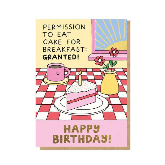 Cake For Breakfast Card | Birthday Card | Luxury Foil Card: Celo Bags