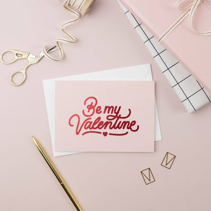 Be My Valentine Greeting Card