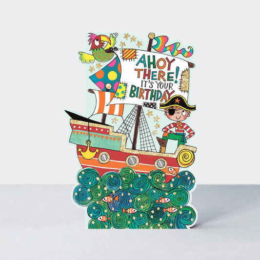 Little Darlings - Ahoy There! Pirate ship Birthday Card