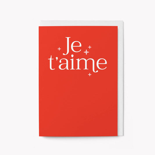Je t'aime - Greeting Card