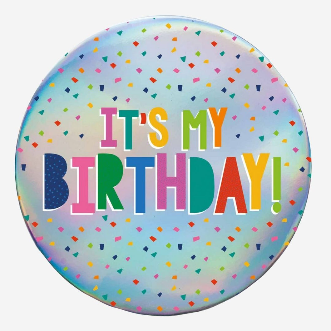 It's My Birthday Multicolour Badge