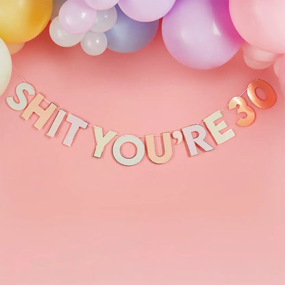 Milestone 'Sh*T You'Re' Custom Banner
