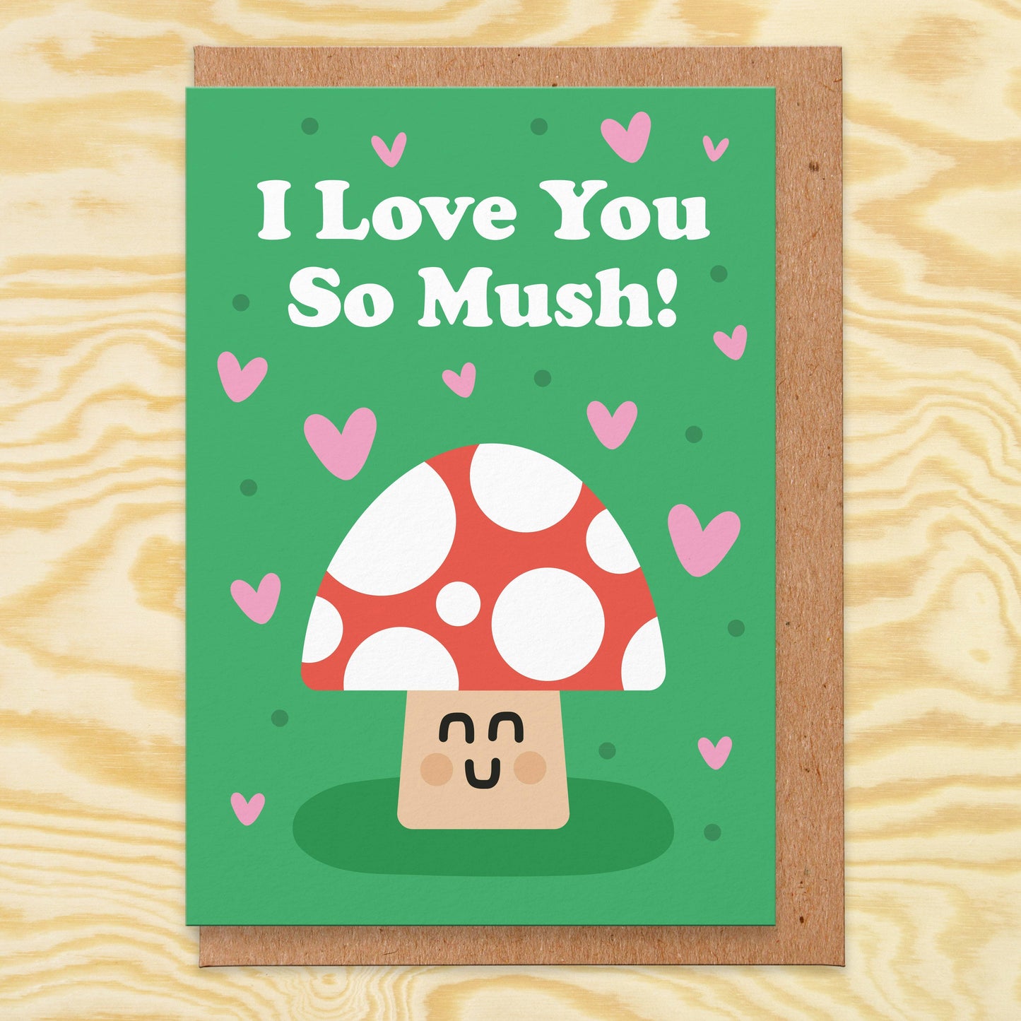 I Love You So Mush Valentines Card