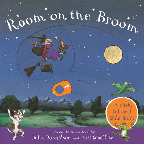 Room on the Broom: A Push, Pull and Slide Board Book