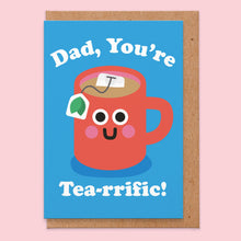 Tea-rrific Dad Father's Day Card