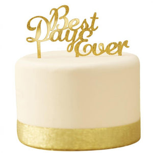 Sparkle Gold Best Day Ever Cake Topper