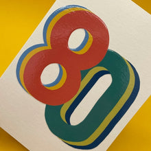 3D colourful age 80 Birthday Card